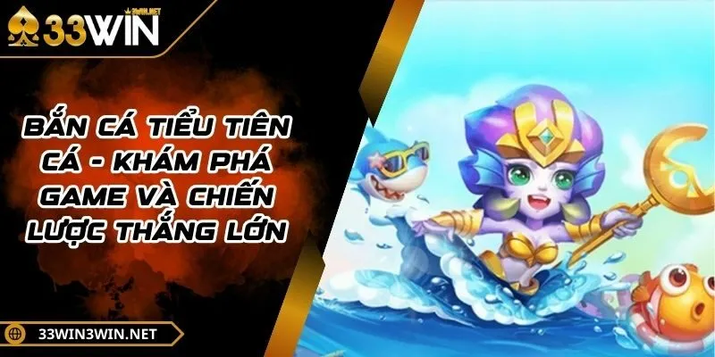 ban-ca-tieu-tien-ca